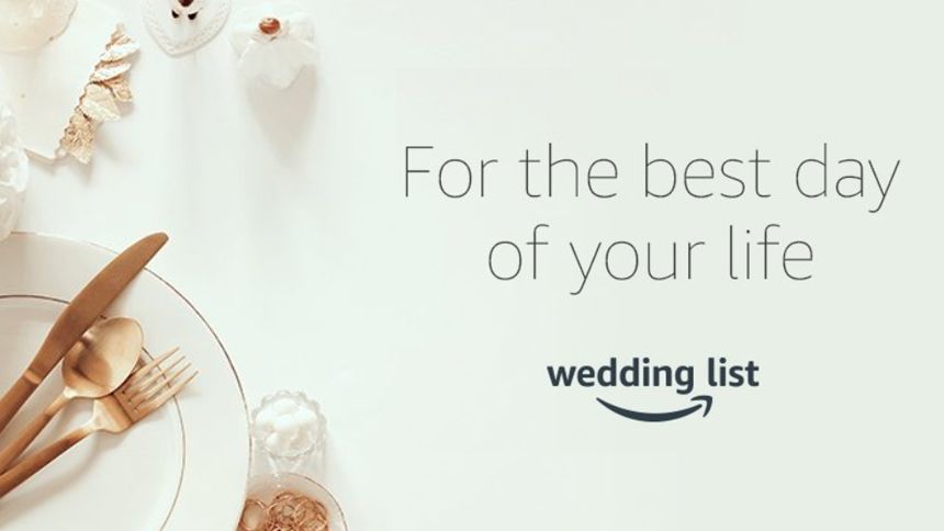 Amazon Wedding List - Build your perfect wedding gift list